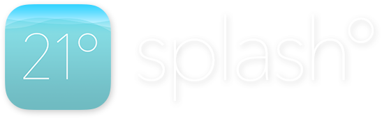 Splash° for iPhone and Android